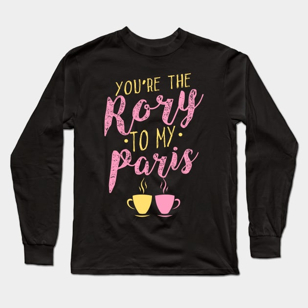 You're the Rory to my Paris Long Sleeve T-Shirt by KsuAnn